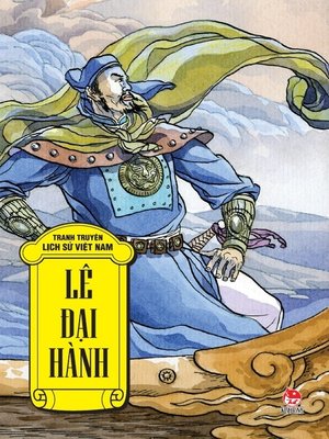 cover image of Truyen tranh lich su Viet Nam--Le Dai Hanh
